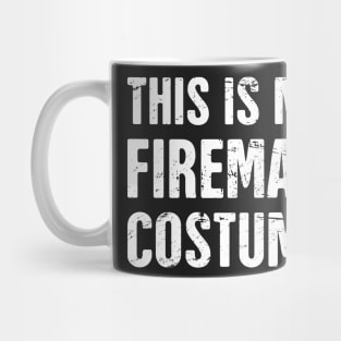 This Is My Fireman Costume | Halloween Costume Party Mug